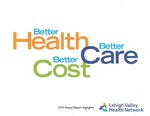 Annual Report (2014): Highlights by Lehigh Valley Health Network