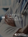 Annual Report 2018: Combined Financial Statements by Lehigh Valley Health Network