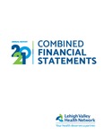 Annual Report 2021: Combined Financial Statements by Lehigh Valley Health Network
