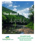 The Road to Health: Schuylkill Health 2016 Community Health Needs Assessment
