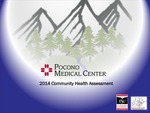 Pocono Medical Center: 2014 Community Health Assessment